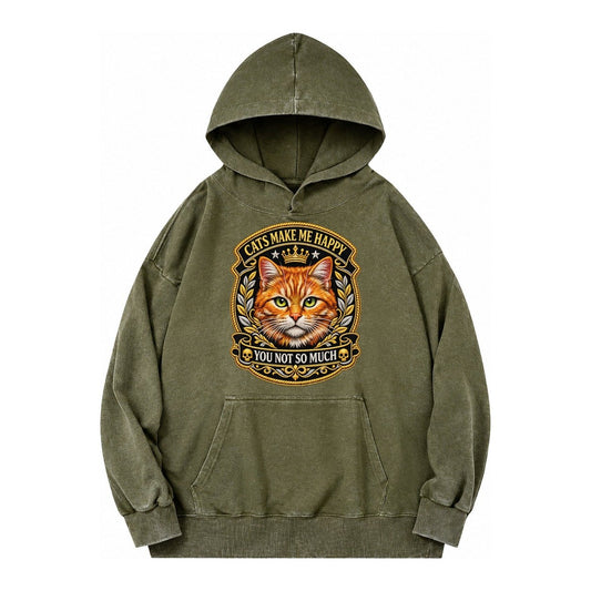 Cats Make Me Happy You Not So Much Cat Face In Orange Cat Pr Vintage Washed Hoodie – Army Green
