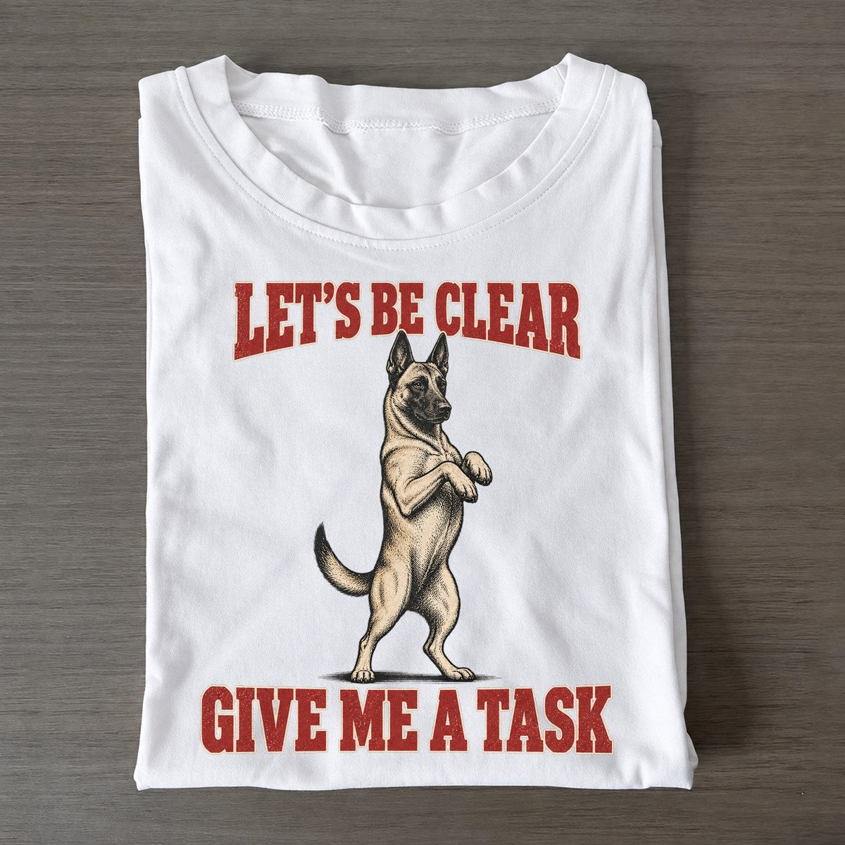 Belgian Malinois Dog Declarations Classic T-shirt – White