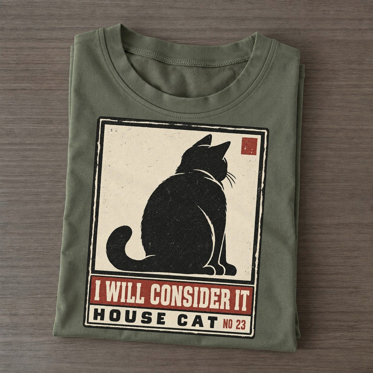 I Will Consider It Neko Says No Classic T-shirt – Army Green