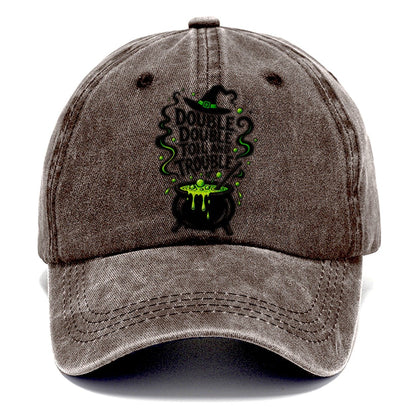 Double Double Toil And Trouble Slogan Witch Magic Classic Cap – Brown