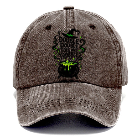 Double Double Toil And Trouble Slogan Witch Magic Classic Cap – Brown