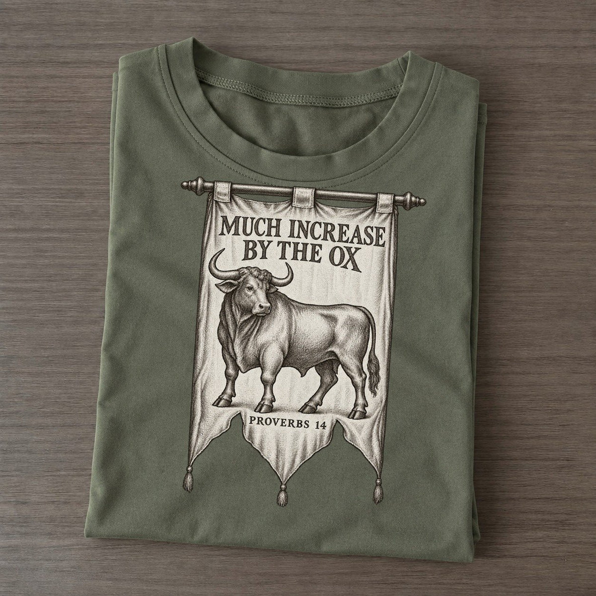 Much Increase By The Ox Beast And Banner Classic T-shirt – Army Green