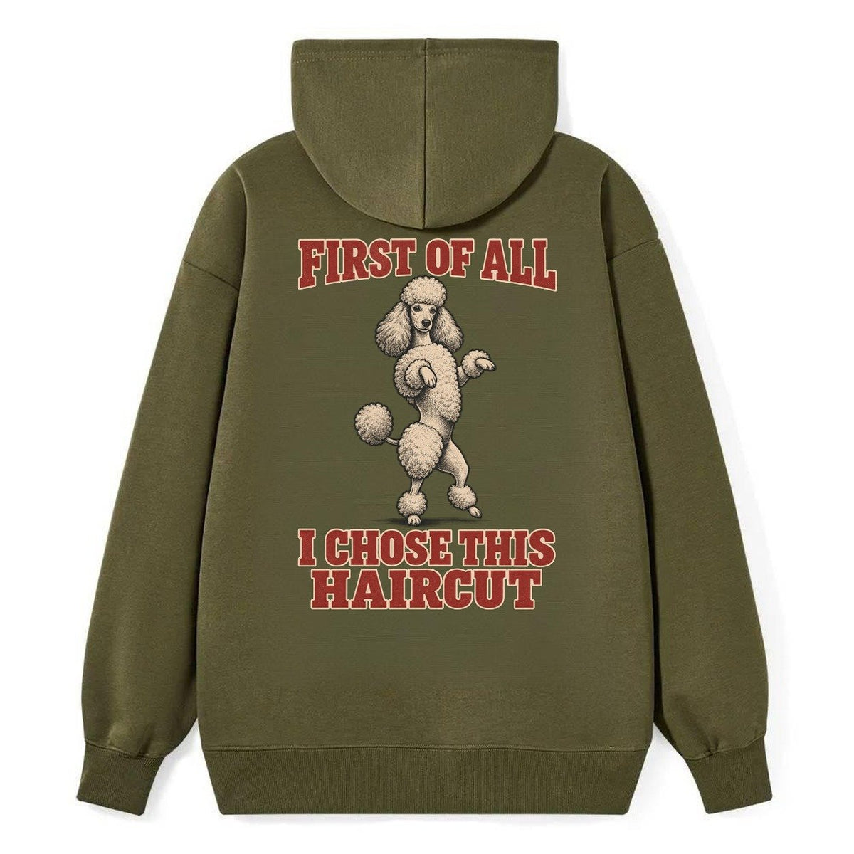 Standard Poodle Dog Declarations Classic Pullover Hoodie – Armygreen