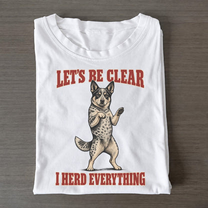 Australian Cattle Dog Dog Declarations Classic T-shirt – White