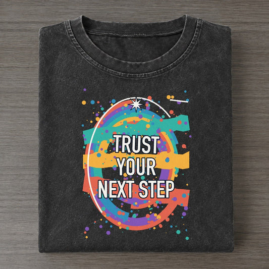 Trust Your Next Step Colorburst Uplift Vintage T-shirt – Black