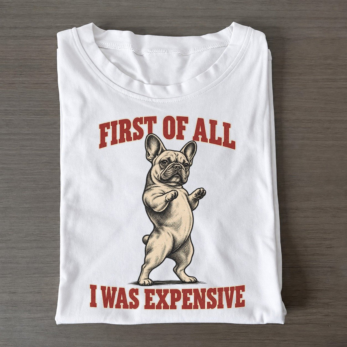 French Bulldog Dog Declarations Classic T-shirt – White