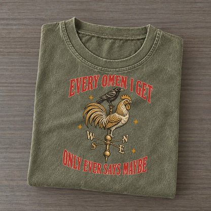 Only Ever Says Maybe Unhinged Affirmations Vintage T-shirt – Army Green