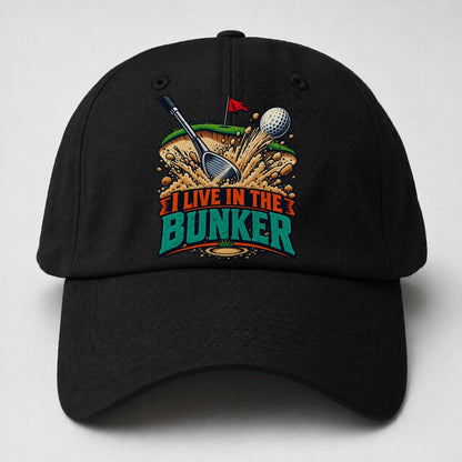 I Live In The Bunker Golf Life Baseball Cap – Black