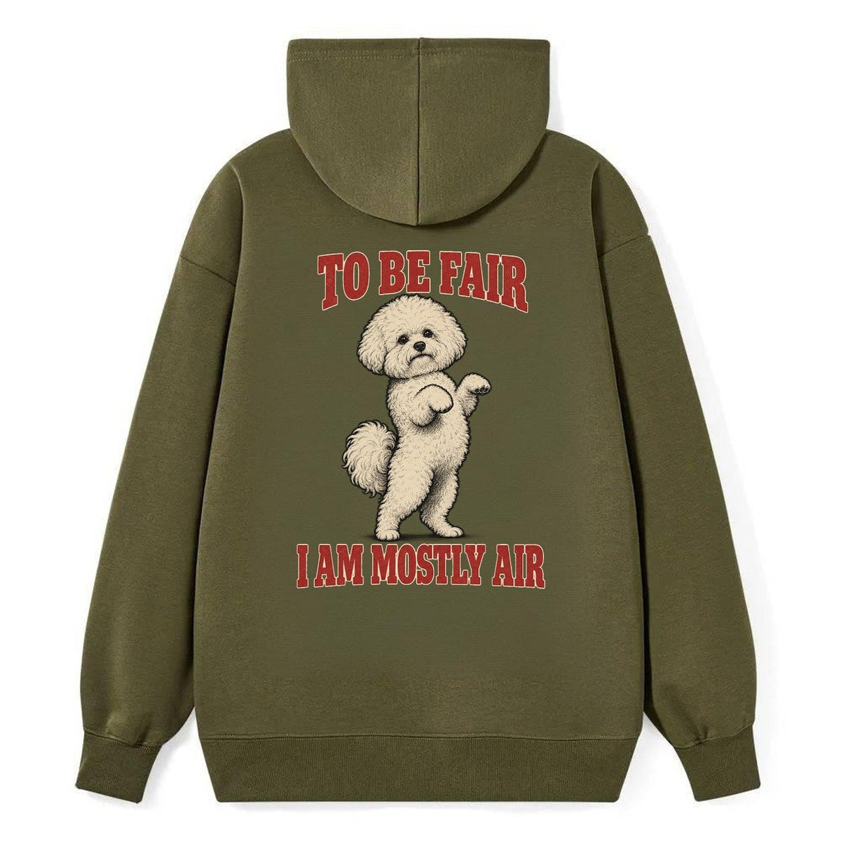 Bichon Frise Dog Declarations Classic Pullover Hoodie – Armygreen