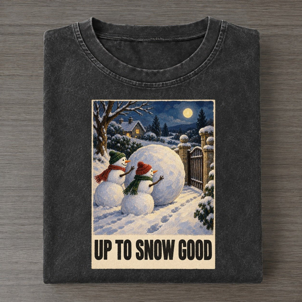 Up To Snow Good Painted Pop Culture Pun Vintage T-shirt – Black