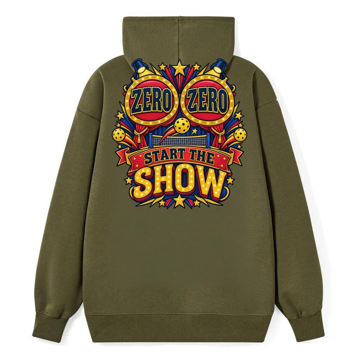 Zero Zero Start The Show Pickleball Life Classic Pullover Hoodie – Armygreen