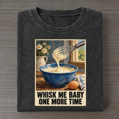 Whisk Me Baby One More Time Painted Pop Culture Pun Vintage T-shirt – Black