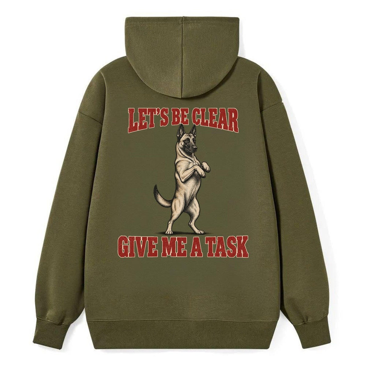 Belgian Malinois Dog Declarations Classic Pullover Hoodie – Armygreen