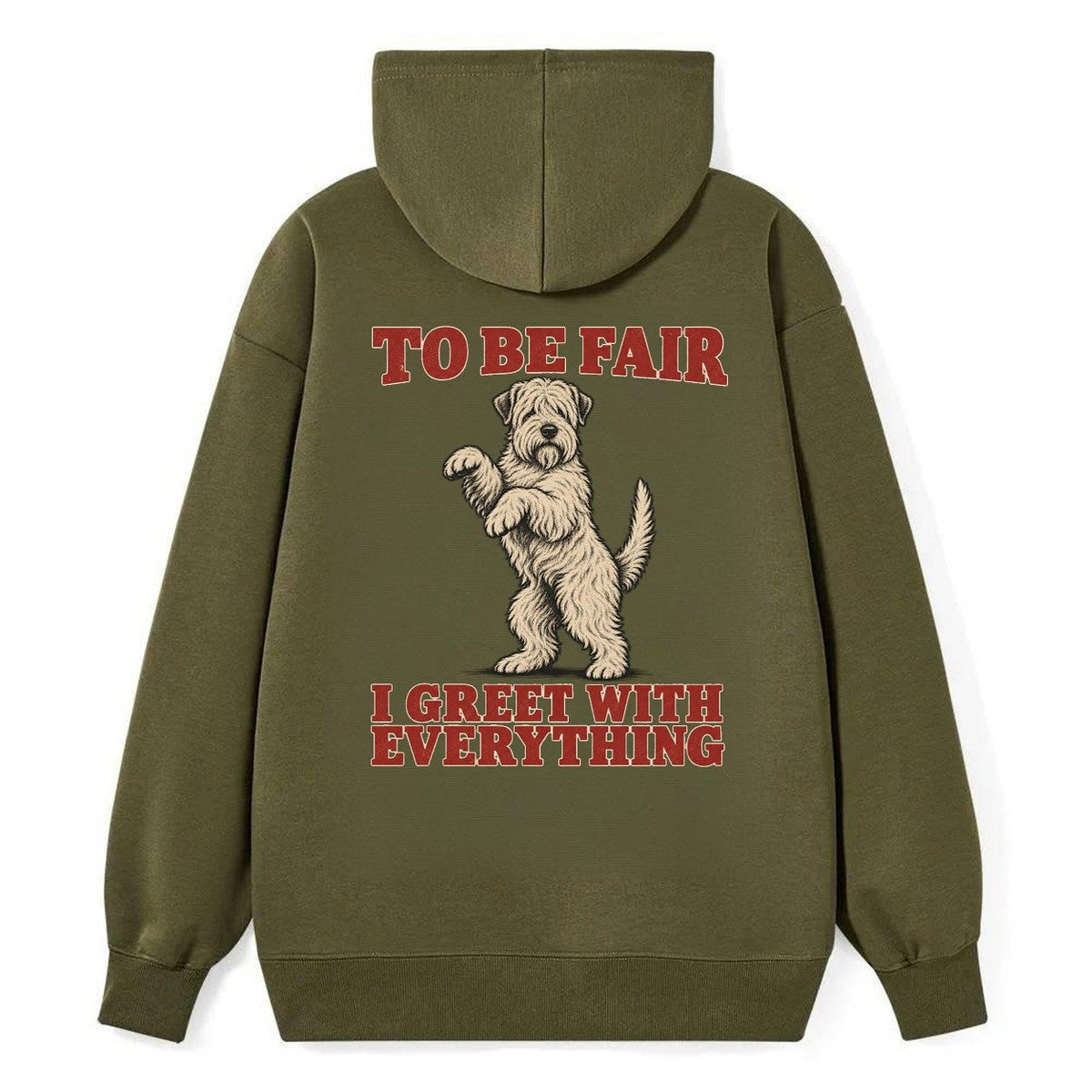 Soft Coated Wheaten Terrier Dog Declarations Classic Pullover Hoodie – Armygreen