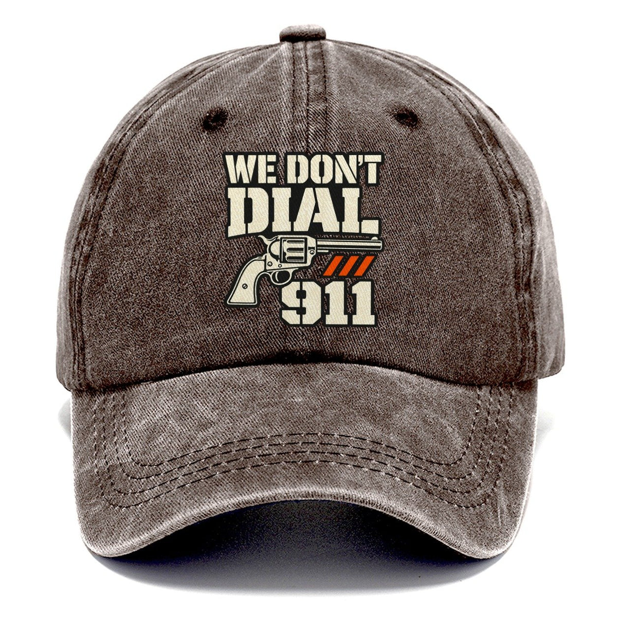 Utility Stencil We Don't Dial 911 Classic Cap – Brown