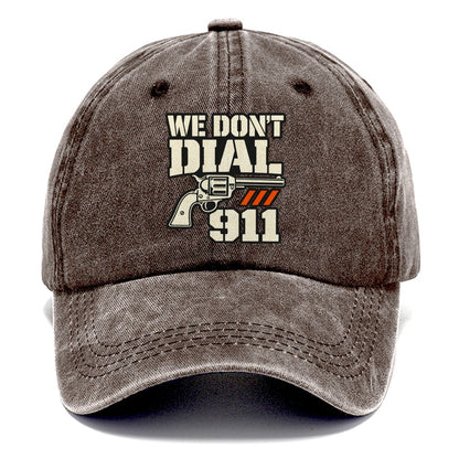 Utility Stencil We Don't Dial 911 Classic Cap – Brown