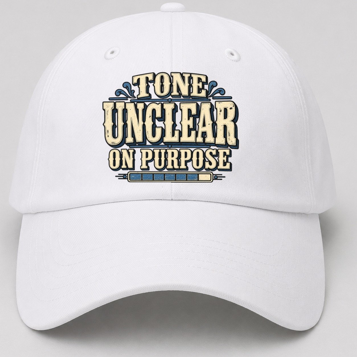 Tone Unclear On Purpose American Wit Baseball Cap – White