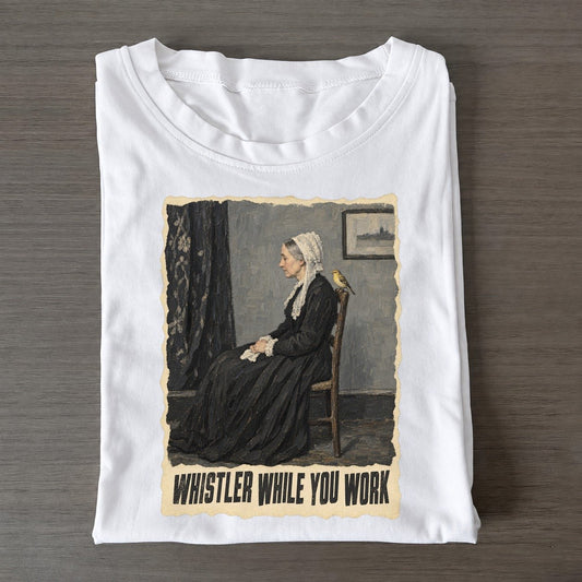 Whistler While You Work Seated Mother Art Pun Classic T-shirt – White