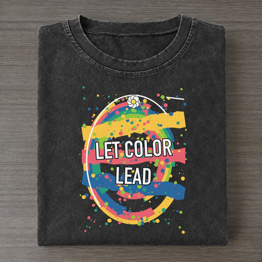 Let Color Lead Colorburst Uplift Vintage T-shirt – Black