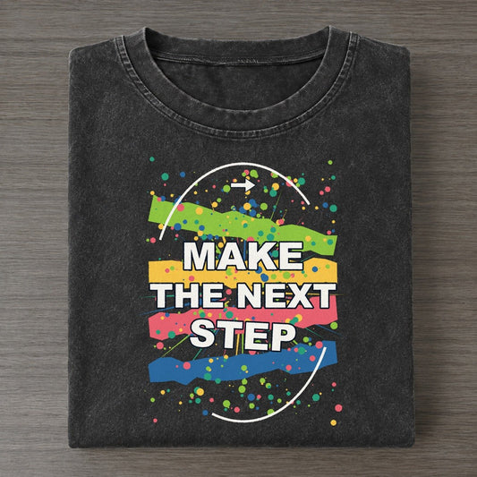 Make The Next Step Colorburst Uplift Vintage T-shirt – Black