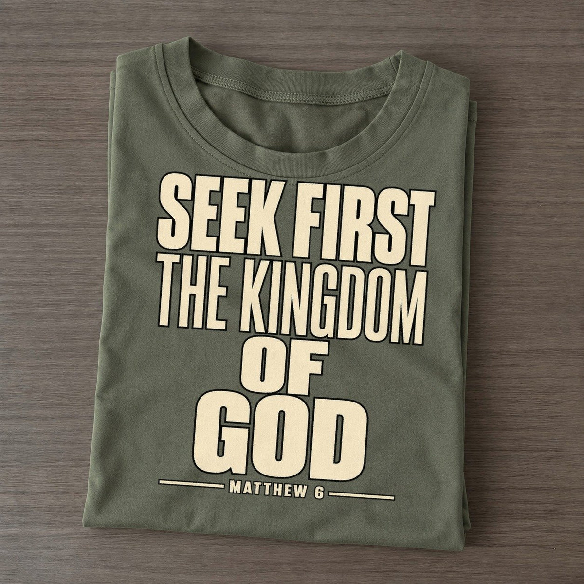 Seek First The Kingdom Plain Gospel Classic T-shirt – Army Green