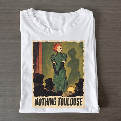 Nothing Toulouse Cabaret Singer Art Pun Classic T-shirt – White