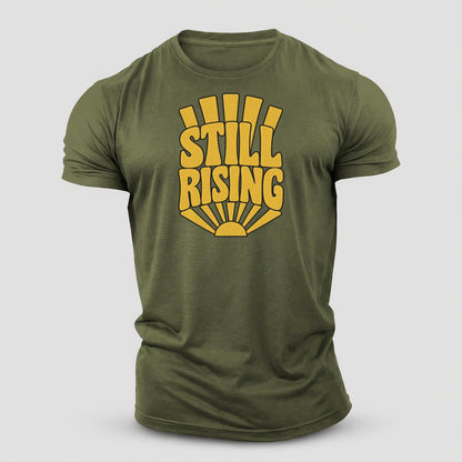 Still Rising Sunburst Sayings Cotton T-Shirt – Army Green