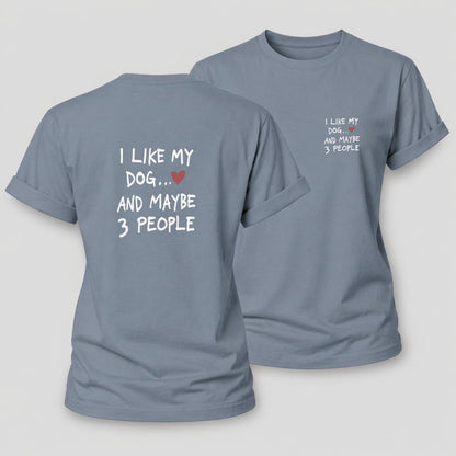 I Like My Dog And Maybe 3 People Women's Cotton T-Shirt – Aegean Blue