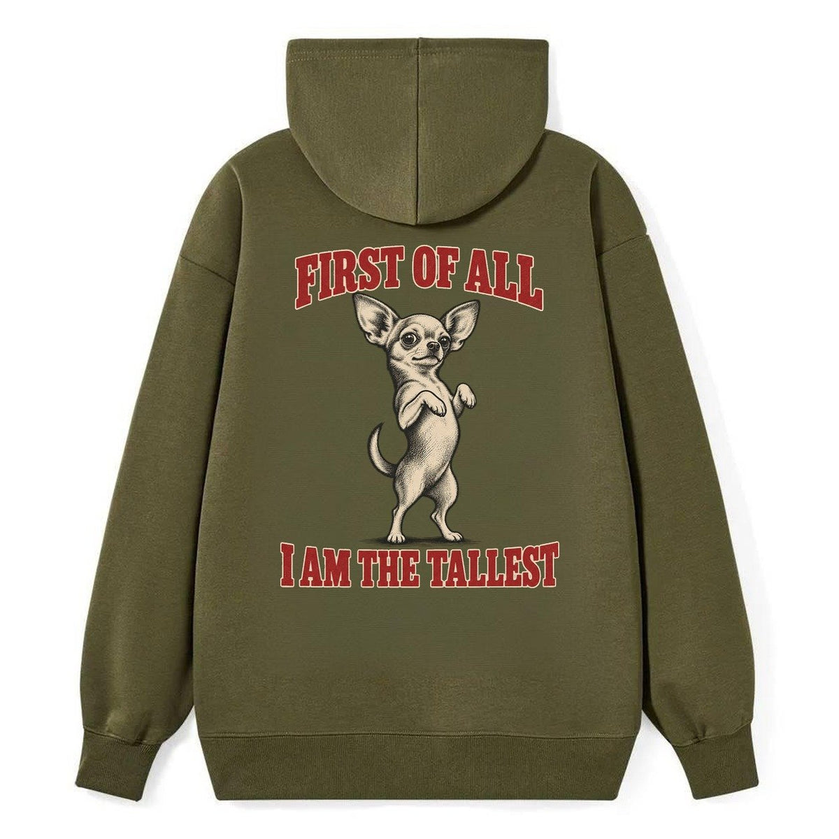Chihuahua Dog Declarations Classic Pullover Hoodie – Armygreen