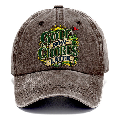 Golf Now Chores Later Retired Living Classic Cap – Brown