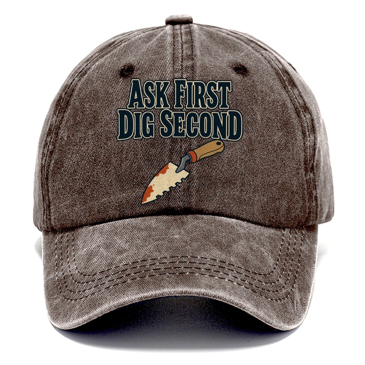 Ask First Dig Second Treasure Hunting Classic Cap – Brown