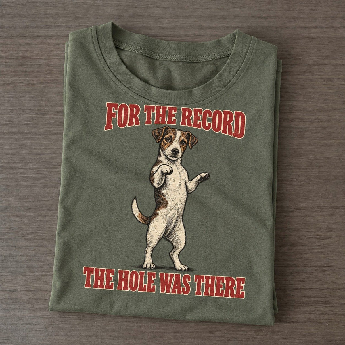 Jack Russell Terrier Dog Declarations Classic T-shirt – Army Green