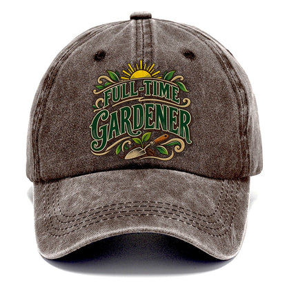Full Time Gardener Retired Living Classic Cap – Brown