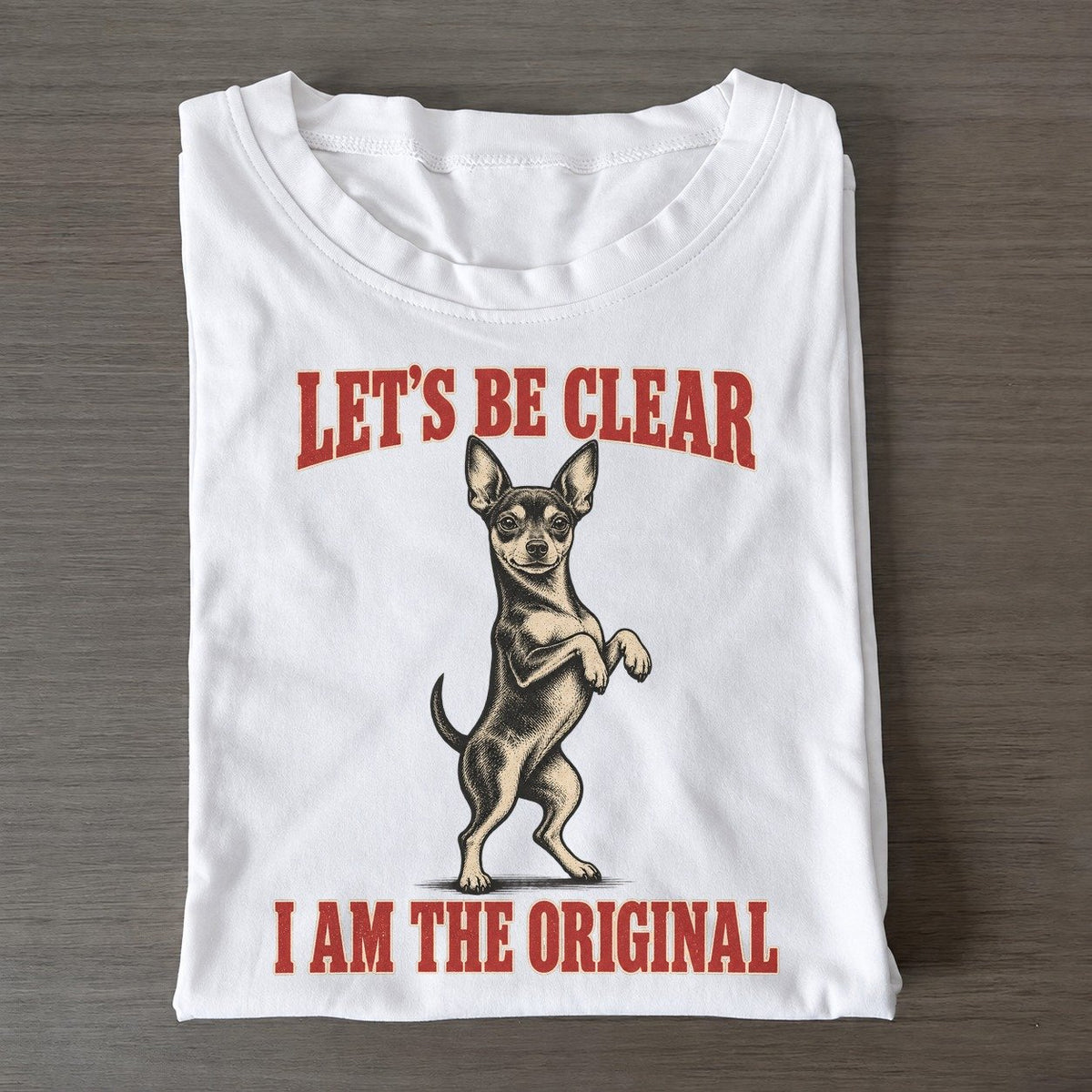 Miniature Pinscher Dog Declarations Classic T-shirt – White