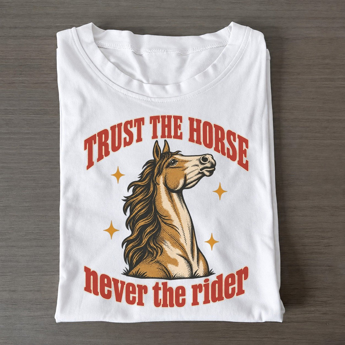 Never The Rider Unhinged Affirmations Classic T-shirt – White