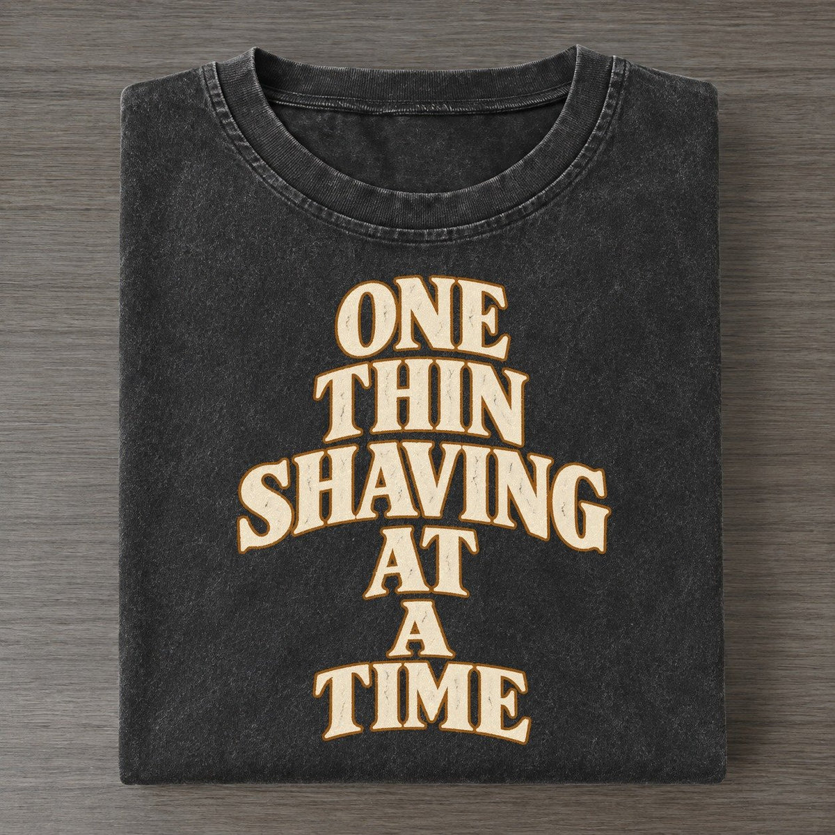One Thin Shaving At A Time Quiet Statements Vintage T-shirt – Black