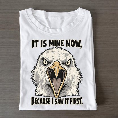 It Is Mine Now Feral Logic Classic T-shirt – White