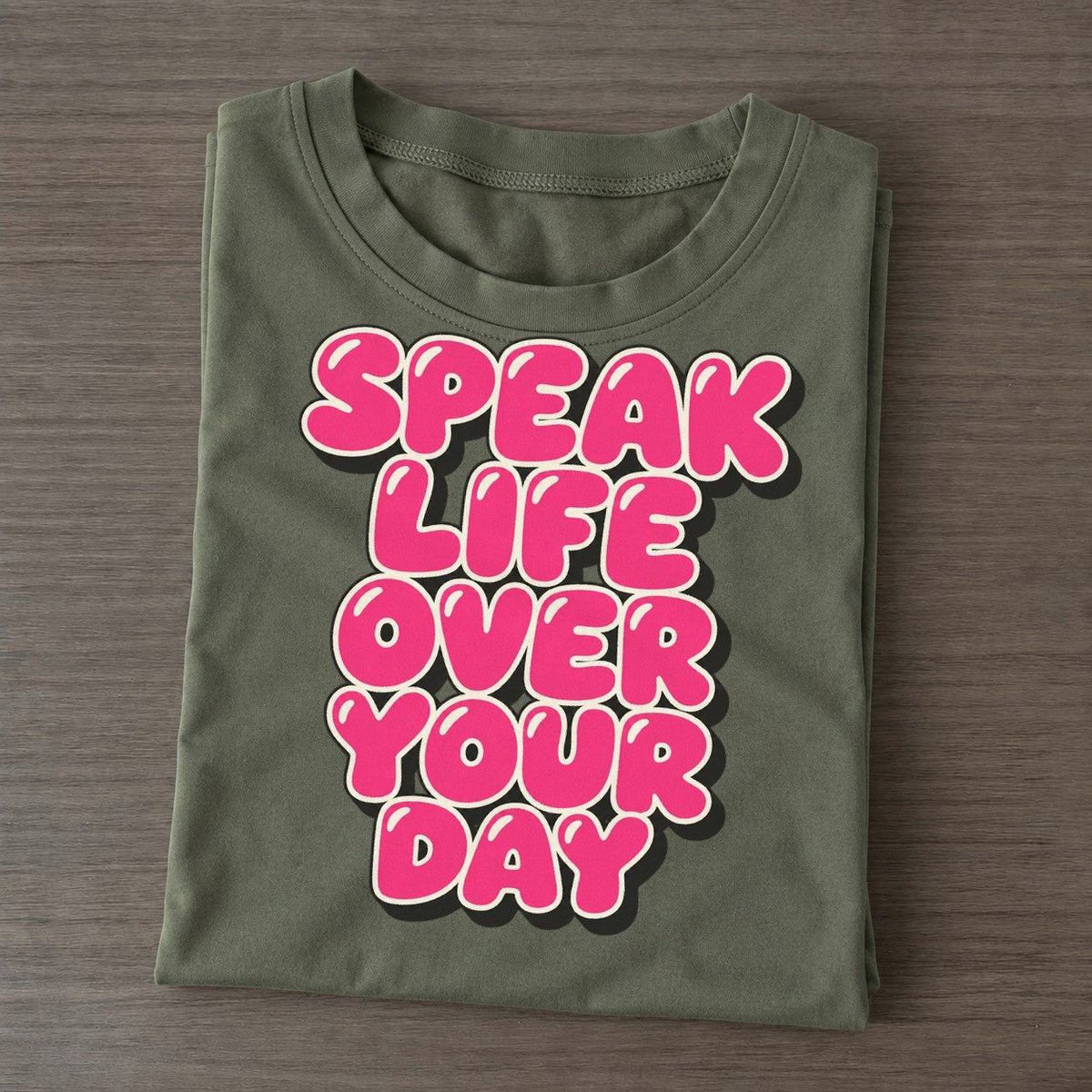 Speak Life Over Your Day Sunday Puff Classic T-shirt – Army Green