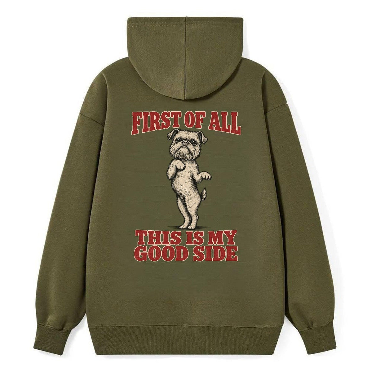 Brussels Griffon Dog Declarations Classic Pullover Hoodie – Armygreen