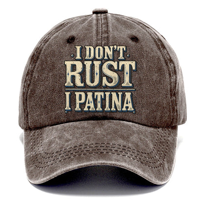 I Don T Rust I Patina American Wit Classic Cap – Brown