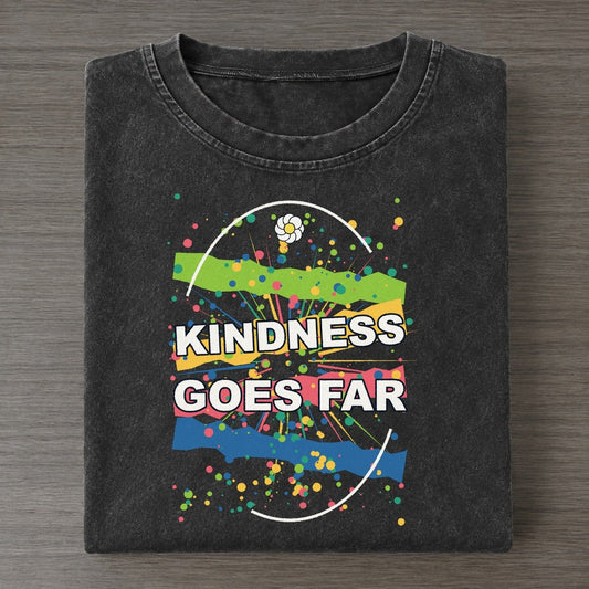 Kindness Goes Far Colorburst Uplift Vintage T-shirt – Black