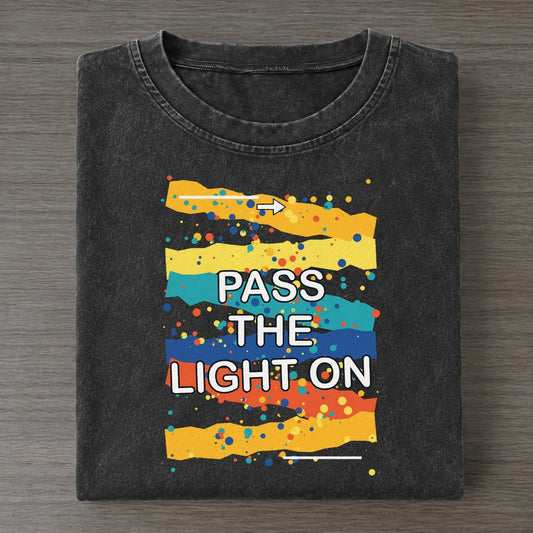 Pass The Light On Colorburst Uplift Vintage T-shirt – Black