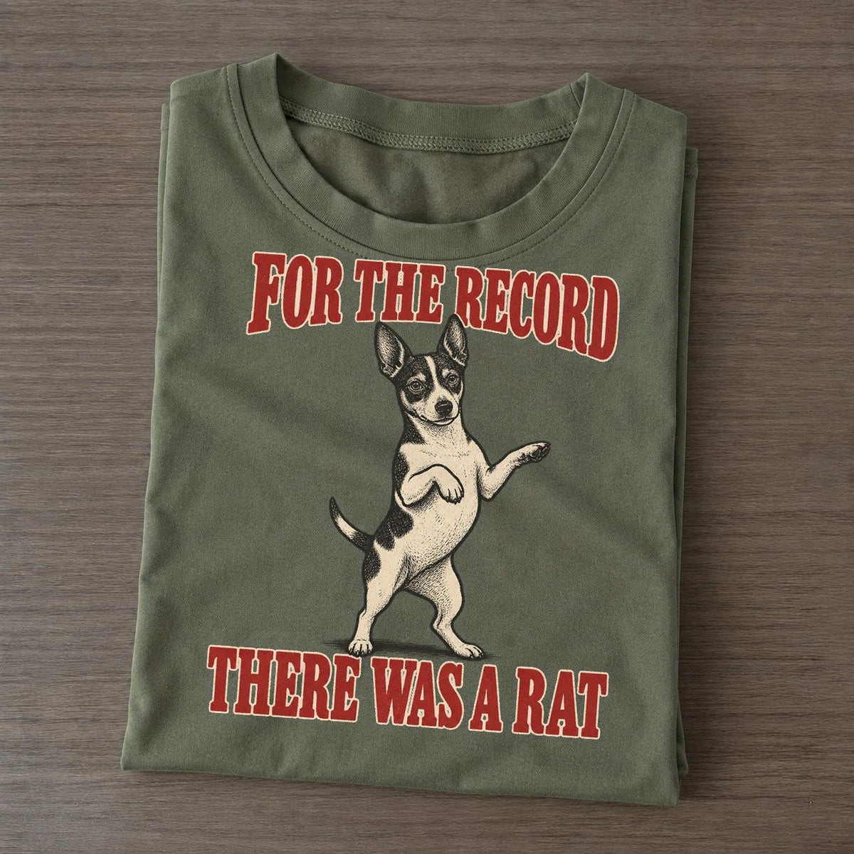 Rat Terrier Dog Declarations Classic T-shirt – Army Green