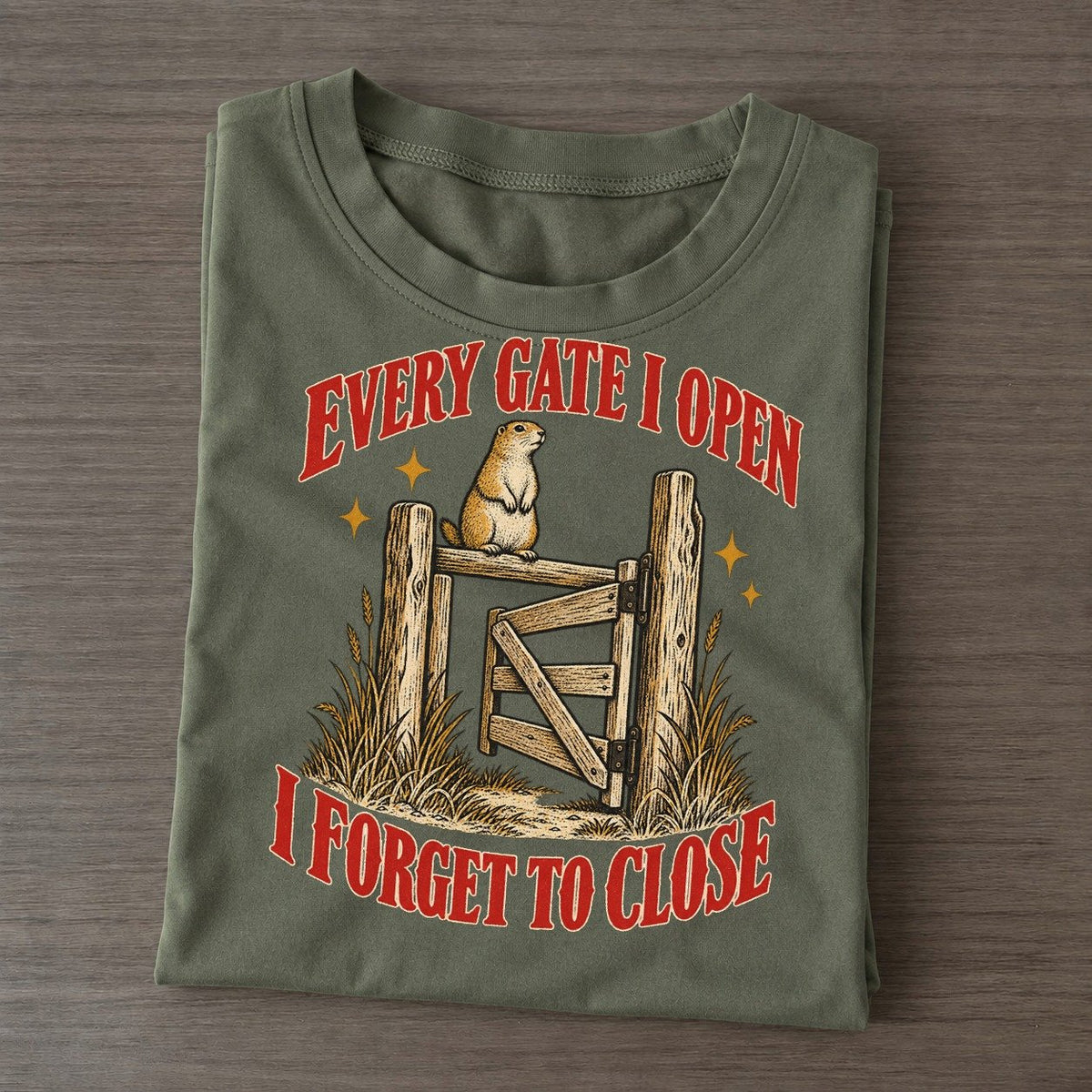 I Forget To Close Unhinged Affirmations Classic T-shirt – Army Green