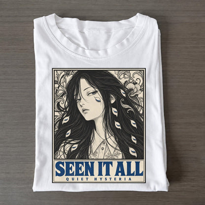 Seen It All Quiet Hysteria Classic T-shirt – White