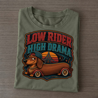 Low Rider High Drama Dachshund Classic T-shirt – Army Green