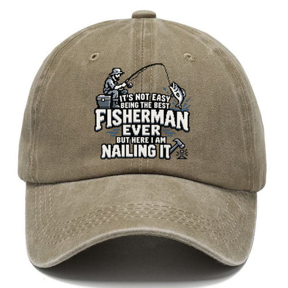 Best Fisherman Ever Nailing It Classic Cap – Warm Sand