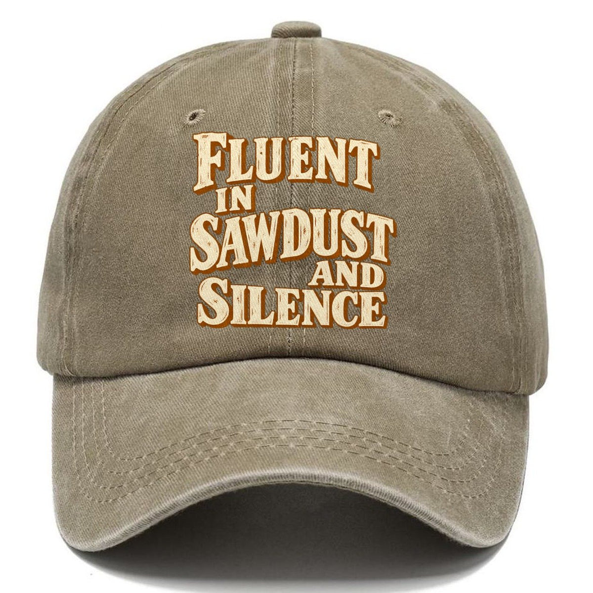Fluent in Sawdust and Silence Handcrafted Classic Cap – Warm Sand