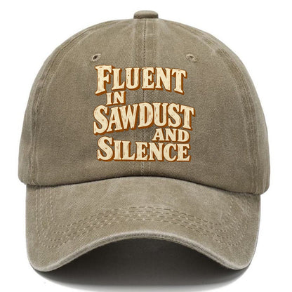 Fluent in Sawdust and Silence Handcrafted Classic Cap – Warm Sand