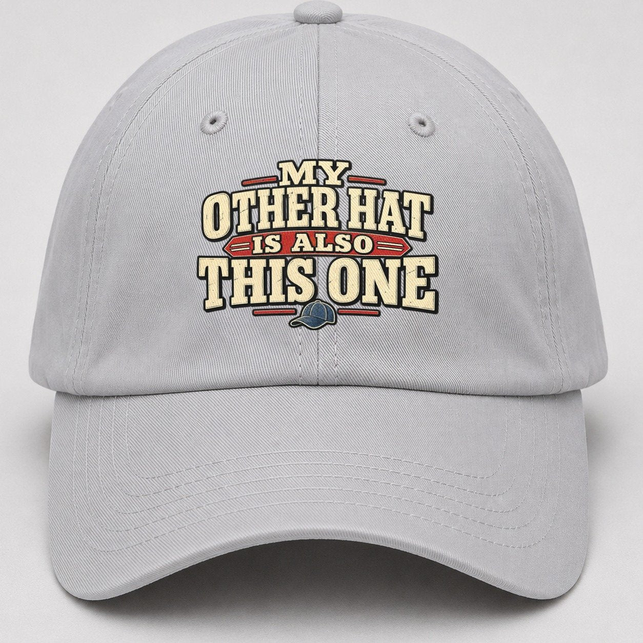 My Other Hat Is Also This One American Wit Baseball Cap – Light Gray